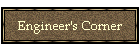 Engineer's Corner