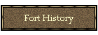 Fort History